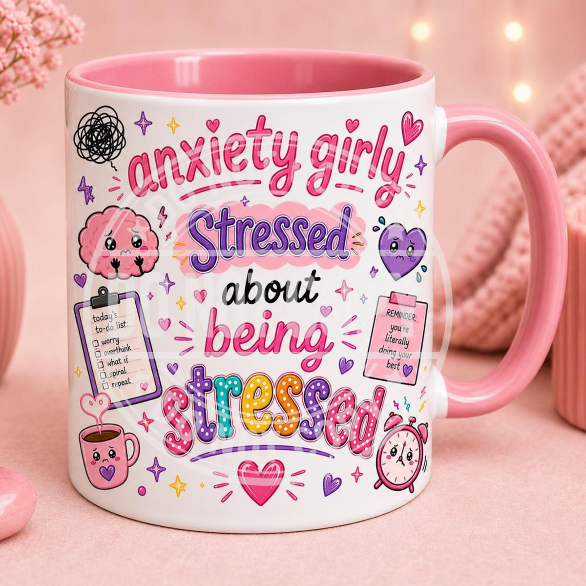 Anxiety Girly Stressed About Being Stressed mug design