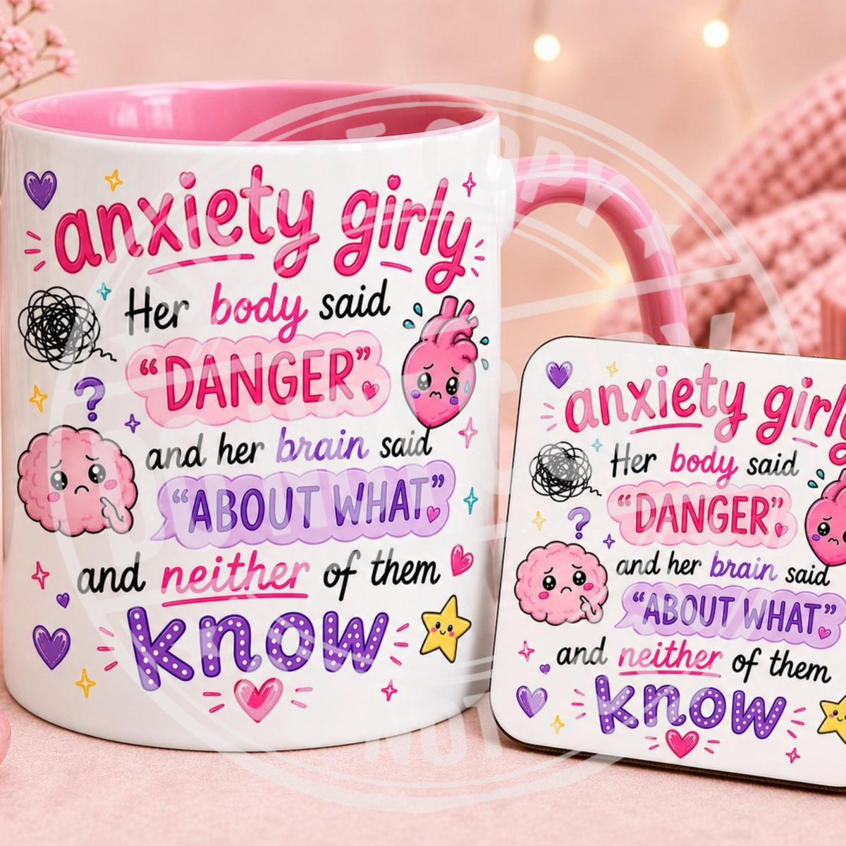 Anxiety Girly Her Body Said Danger mug design