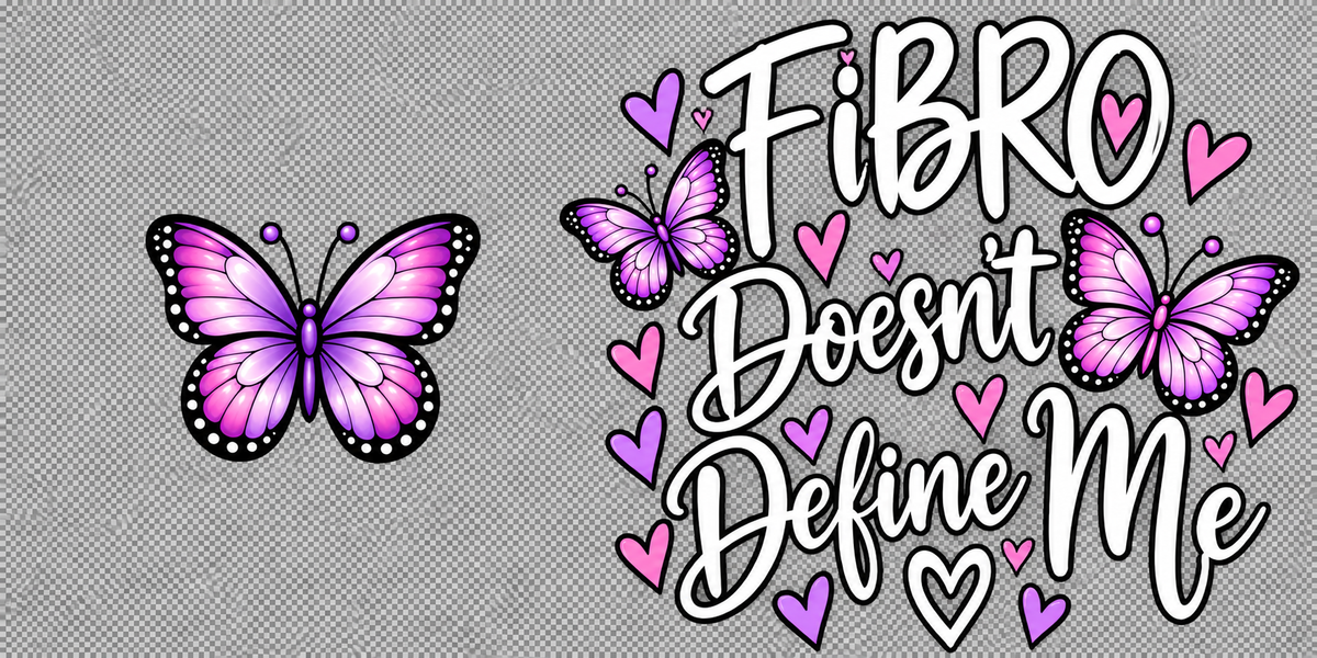 Design 4 - Fibro Doesn't Define Me