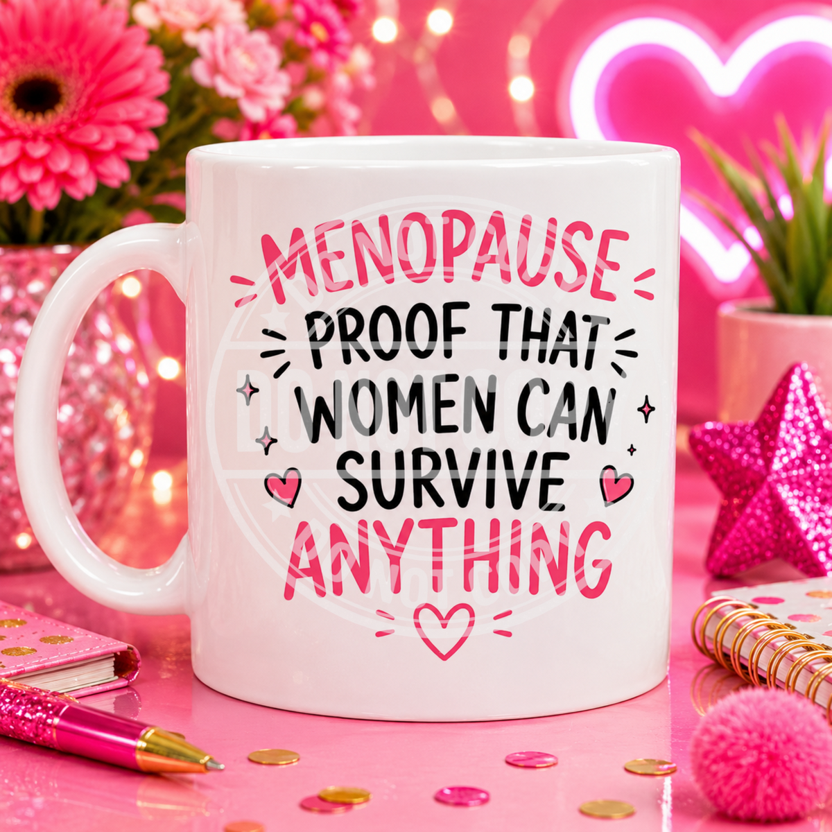 Design 7: Menopause Proof Women Can Survive Anything